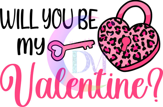 Valentines DTF - will you be my valentine lock and key