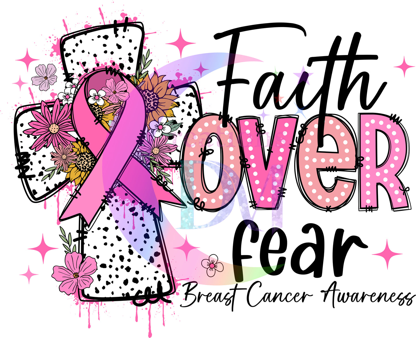 breast cancer awareness month - faith over fear , ribbon and cross