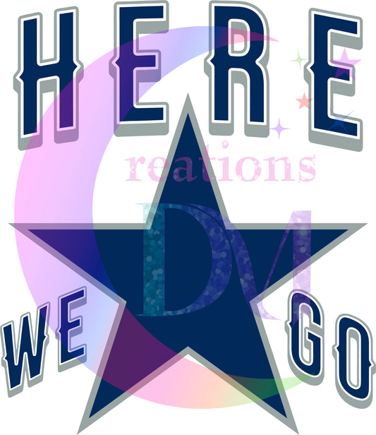 Dallas Cowboys - HERE WE GO