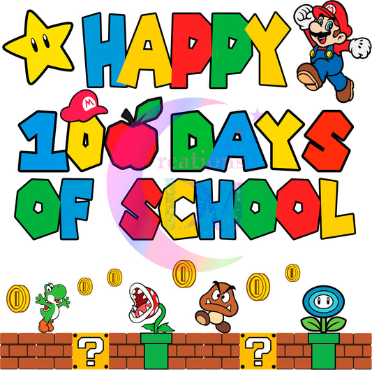 1OO Days of school - Happy 100 days of school Marios bros
