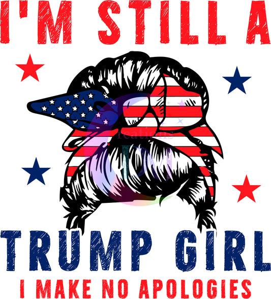 2024 Election - trump - im still a trump girl I make no apologies