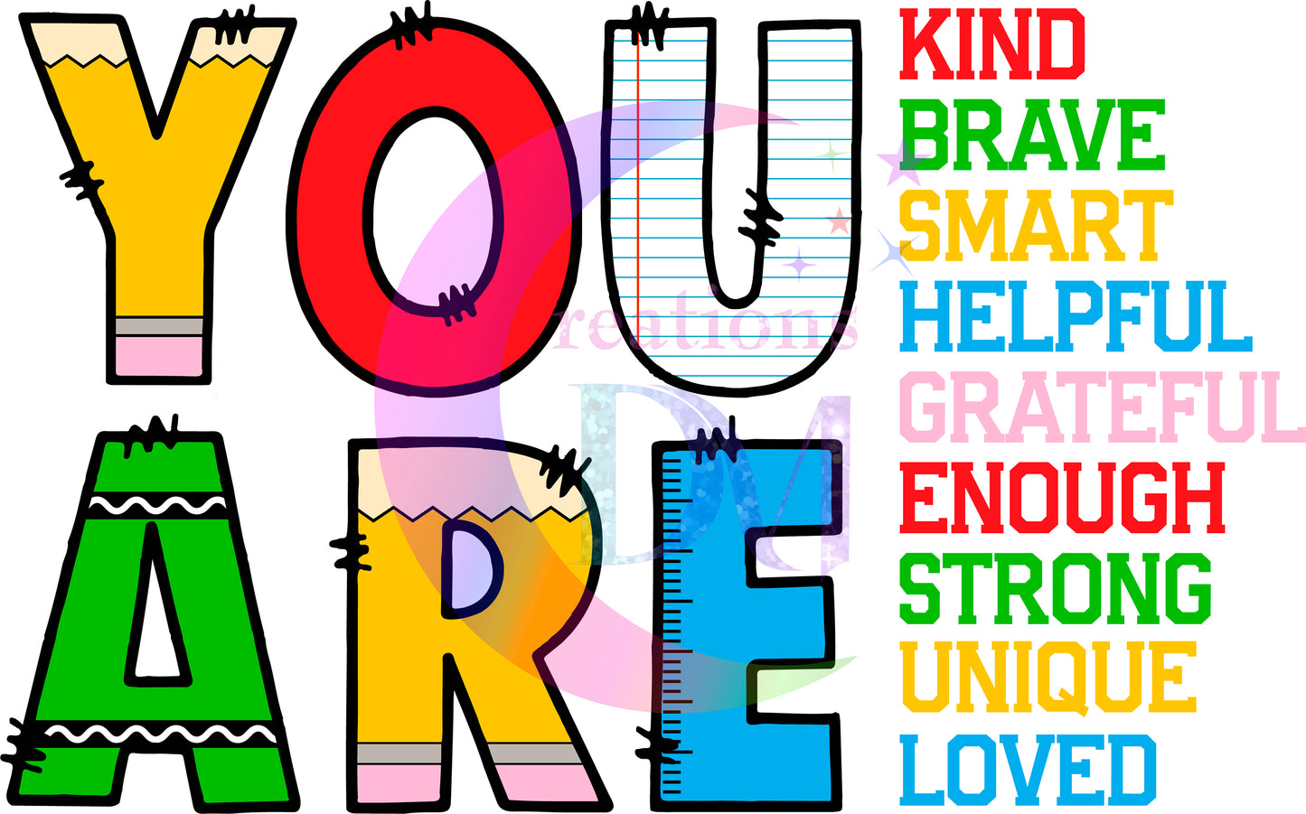 back to school DTF - you are kind, brave smart