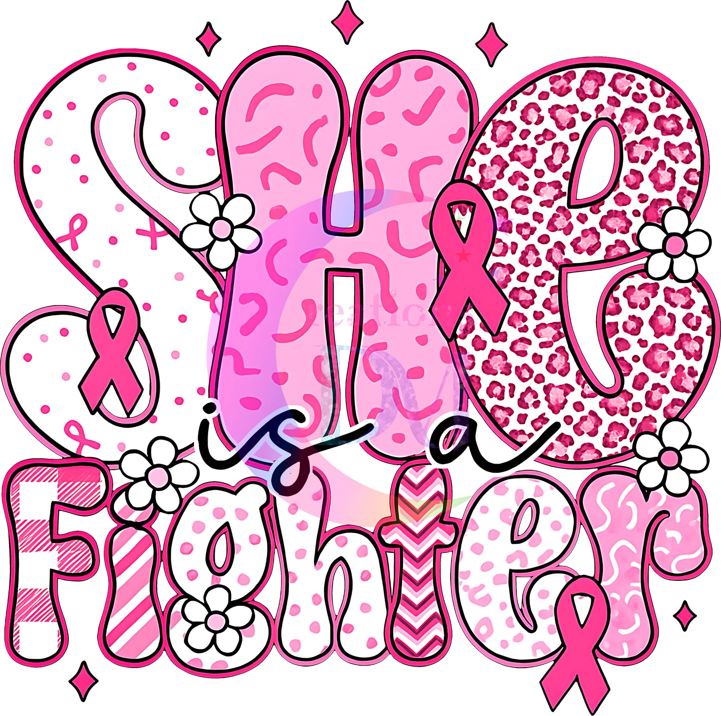 breast cancer awareness month - she's a fighter