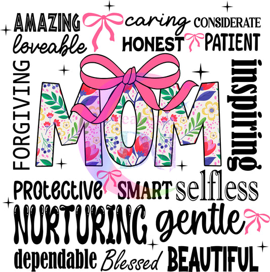 Mother's Day - MOM nurturing, smart, selfless etc