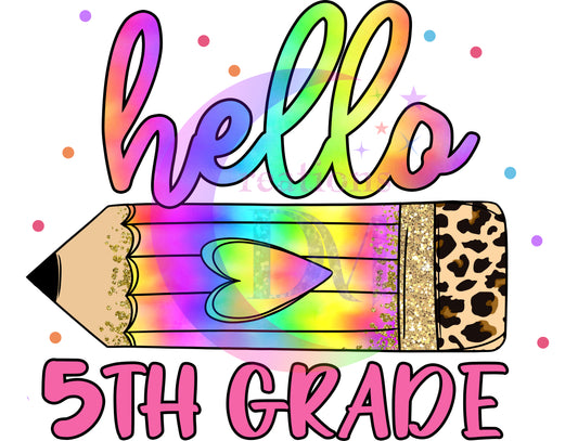 back to school DTF - hello 5th grade colorful cheetah print pencil