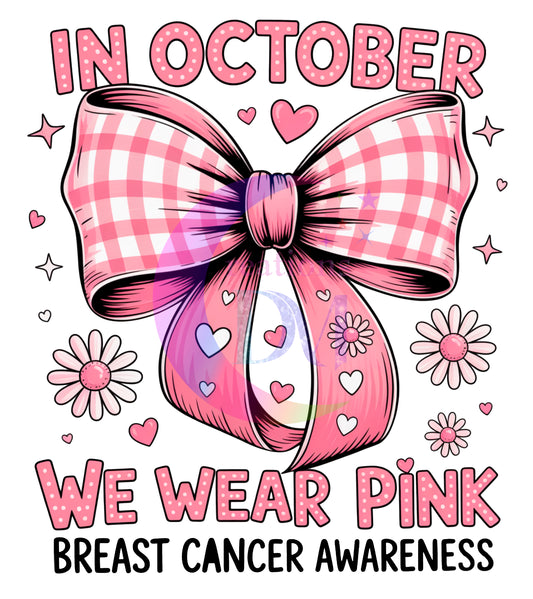 breast cancer awareness month - in October we wear pink bow