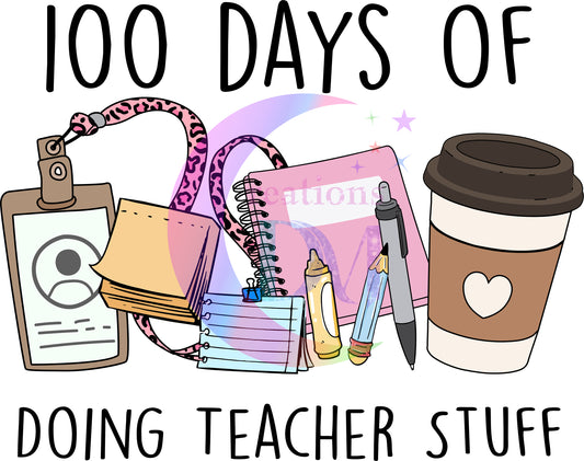1OO Days of school - 100 days doing teacher stuff
