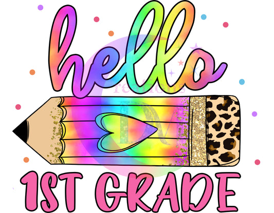 back to school DTF - hello 1st grade colorful cheetah print pencil