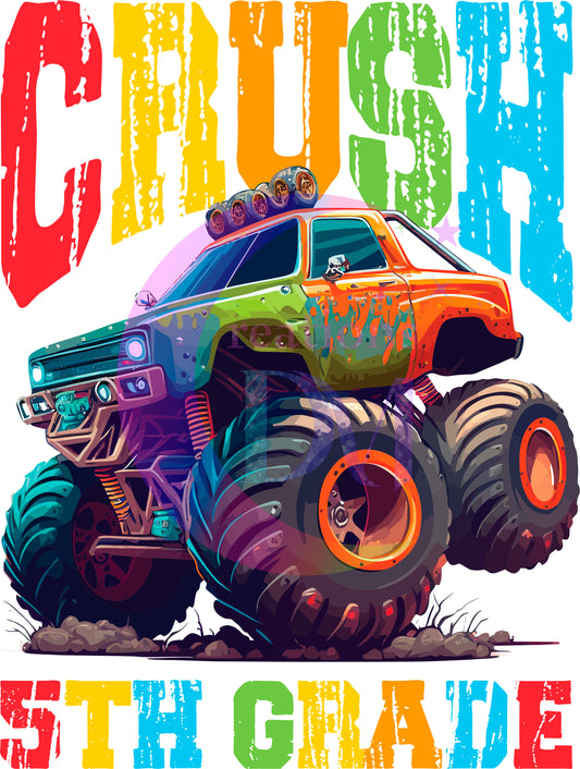 back to school DTF - ready crush 5th grade monster truck