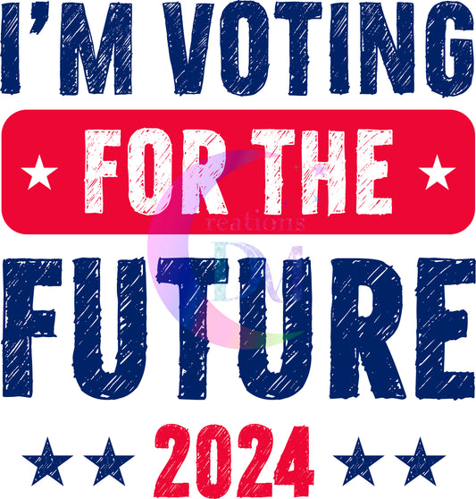 2024 Election - trump - im voting for the future 2024