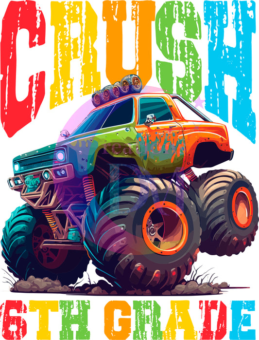 back to school DTF - ready crush 6th grade monster truck