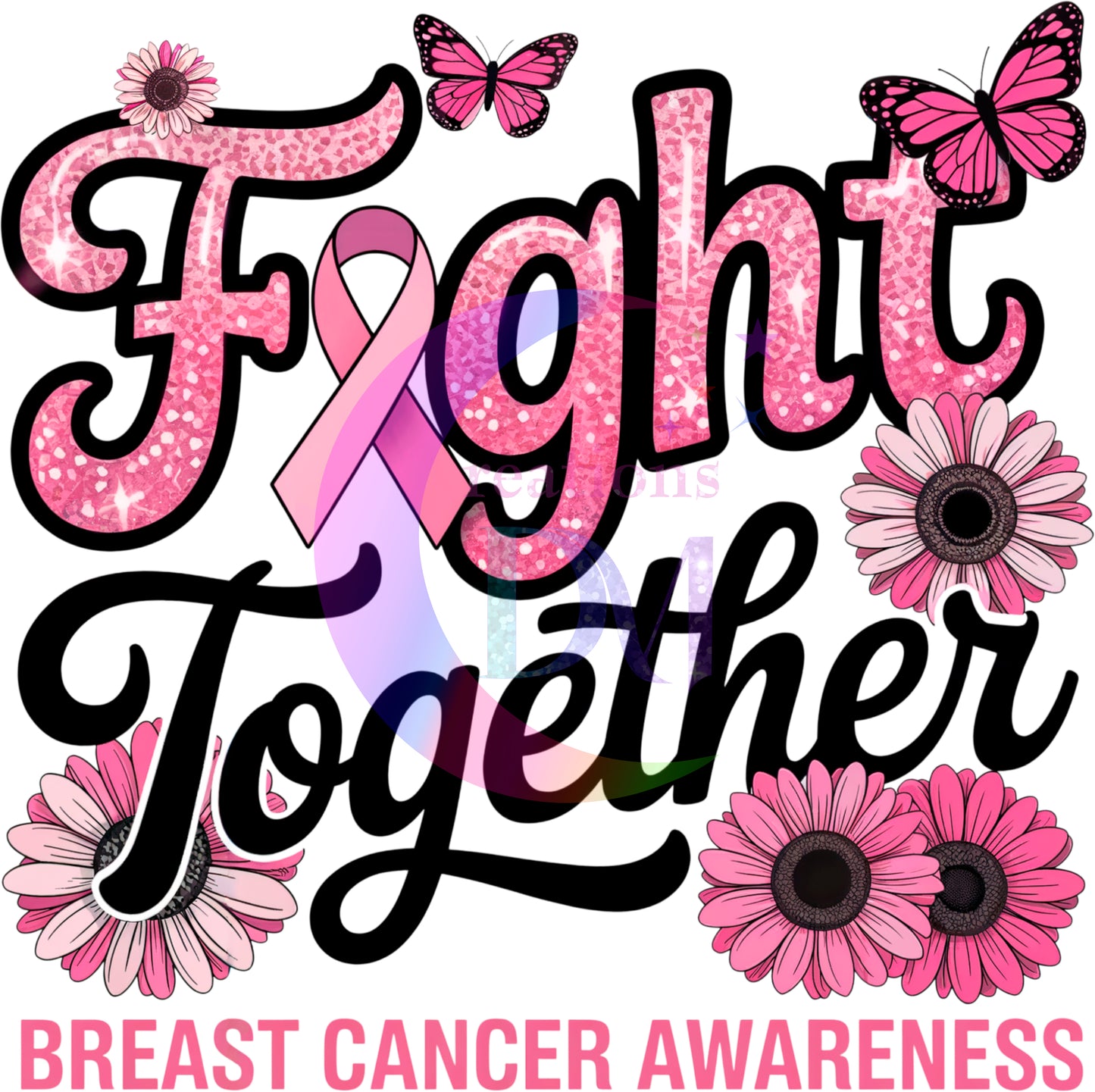 breast cancer awareness month - fight together
