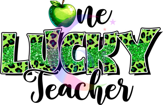 ST PATRICKS - One lucky teacher green print