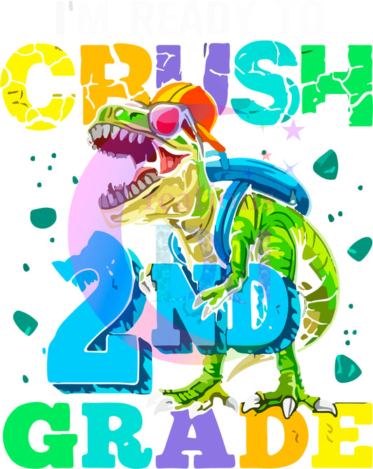 back to school DTF - im ready to crush dinosaur 2nd grade