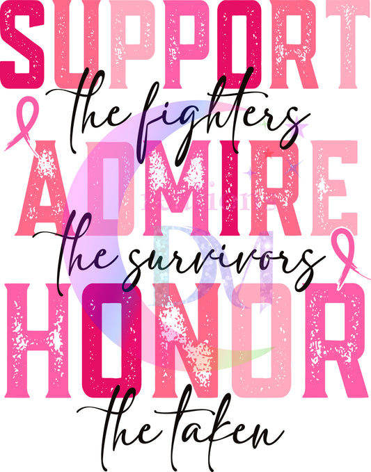 breast cancer awareness month - support , admire & honor , black letters