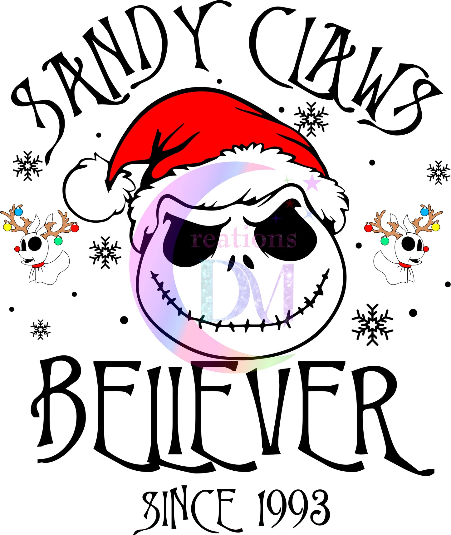 Christmas DTF - nightmare before christmas sandy claws believer since 1993 jack