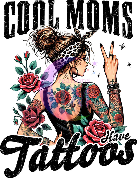 Mother's Day - Cool moms have Tattoos