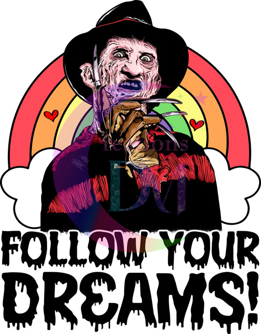 halloween DTF - follow your dreams rainbow Freddy Krueger