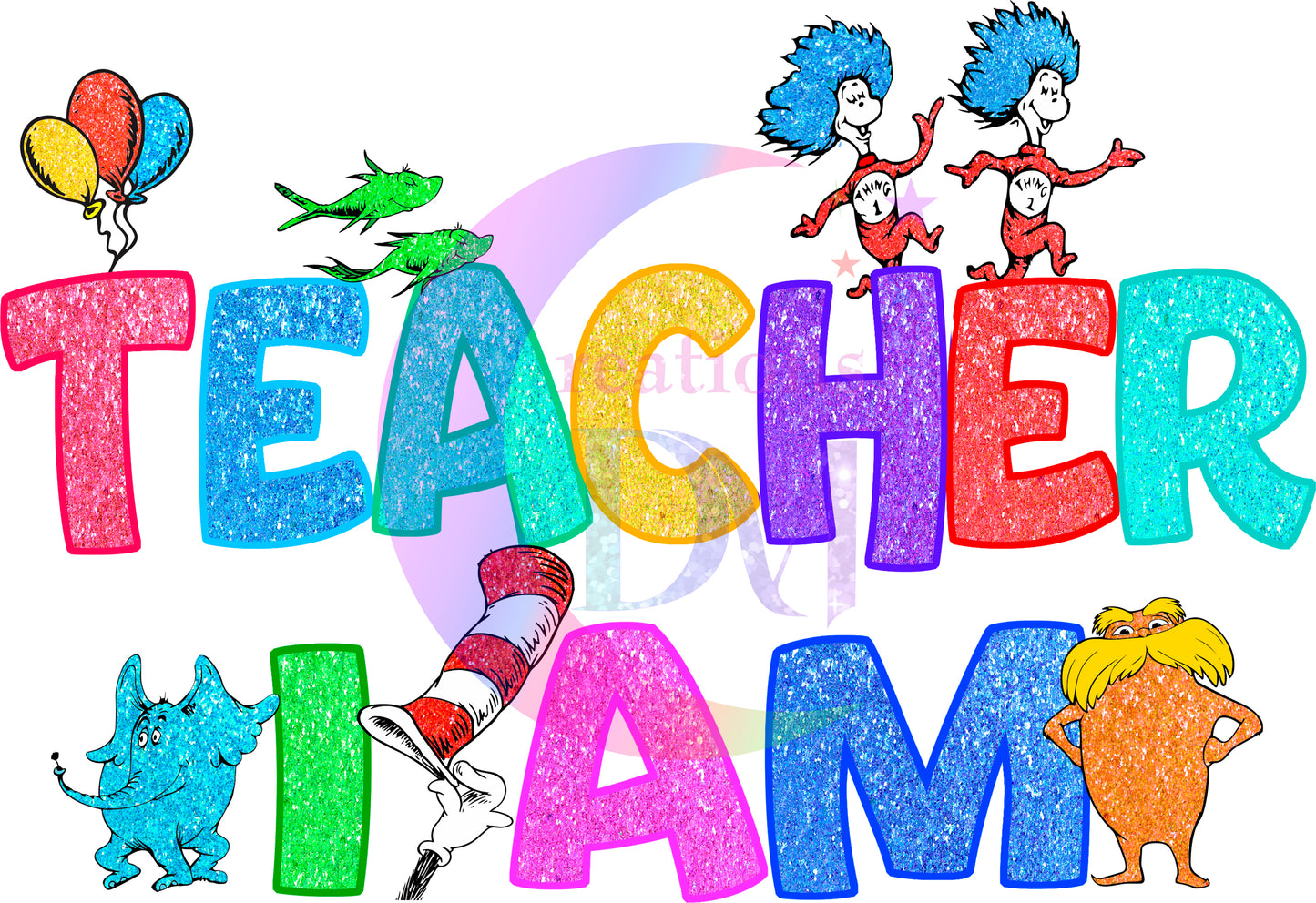 DR Seuss - teacher I am