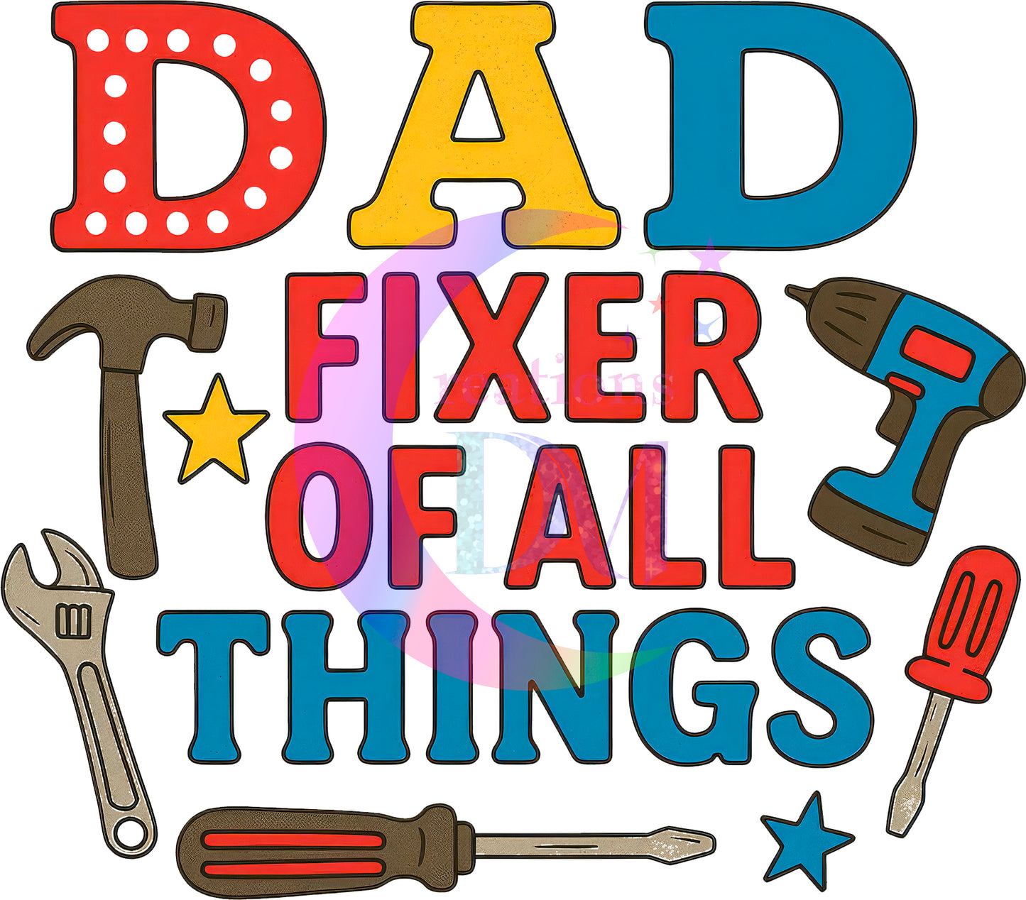 Father's Day DTF -dad fixer of all things