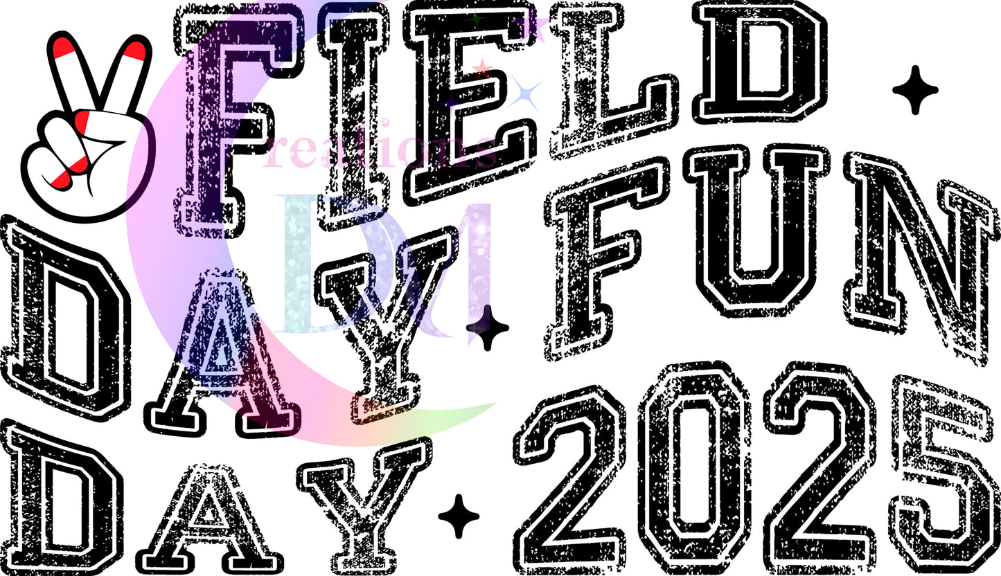 field day dtf - field day - fun day - 2025