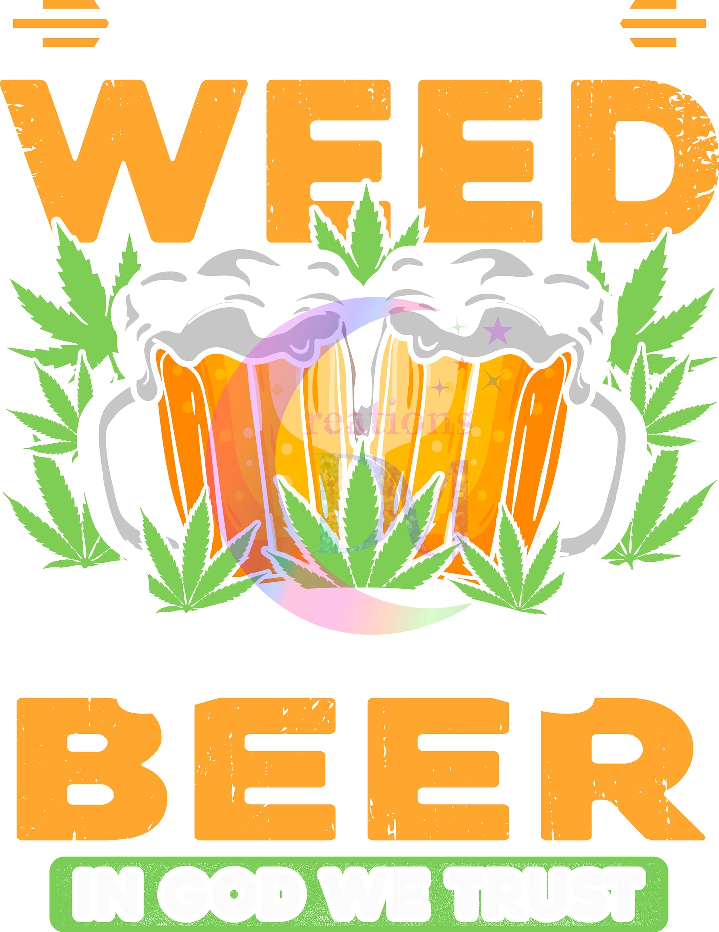 4/20 - weed- beer- in god we trust