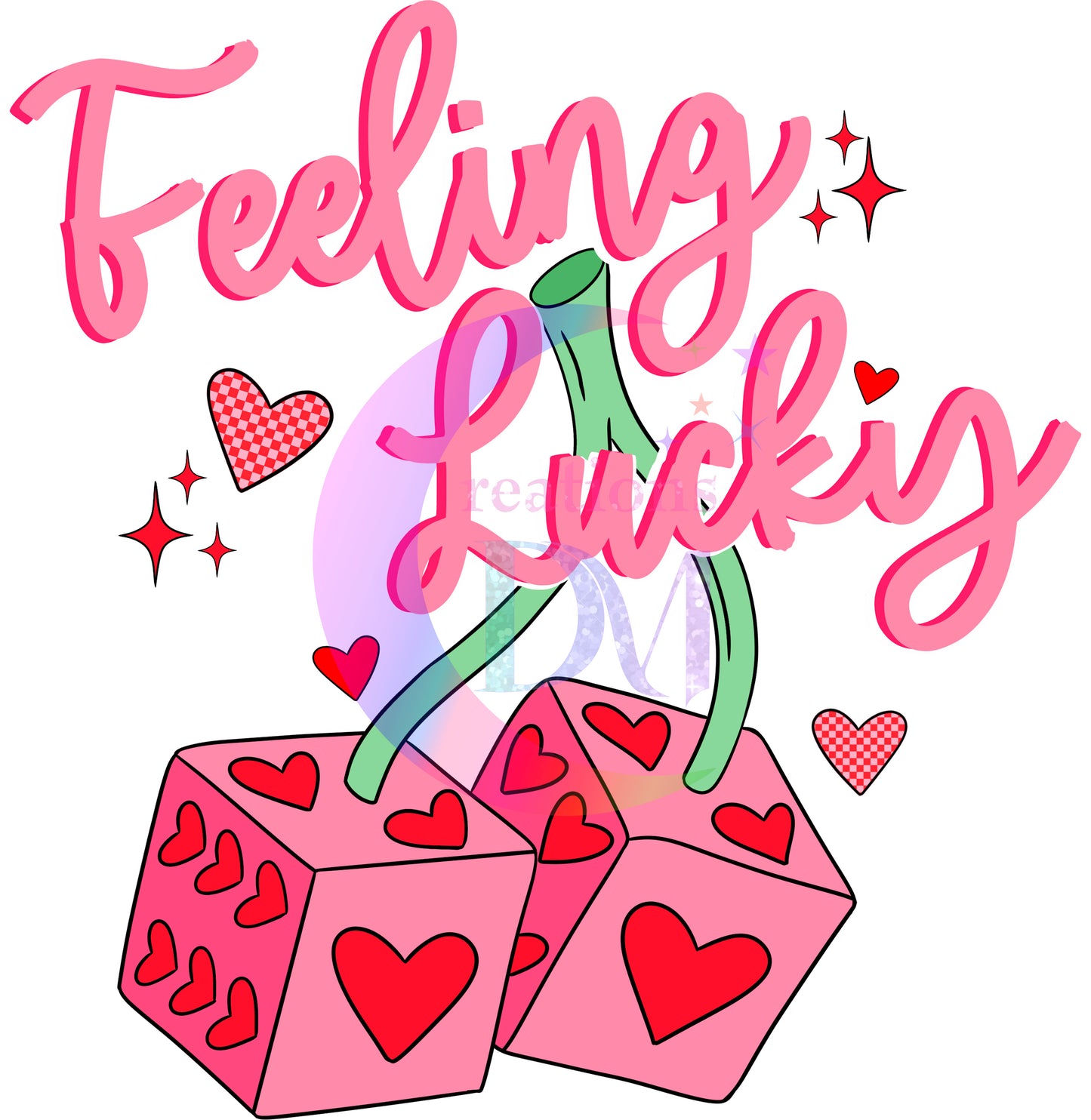 Valentines DTF - feeling lucky cubes