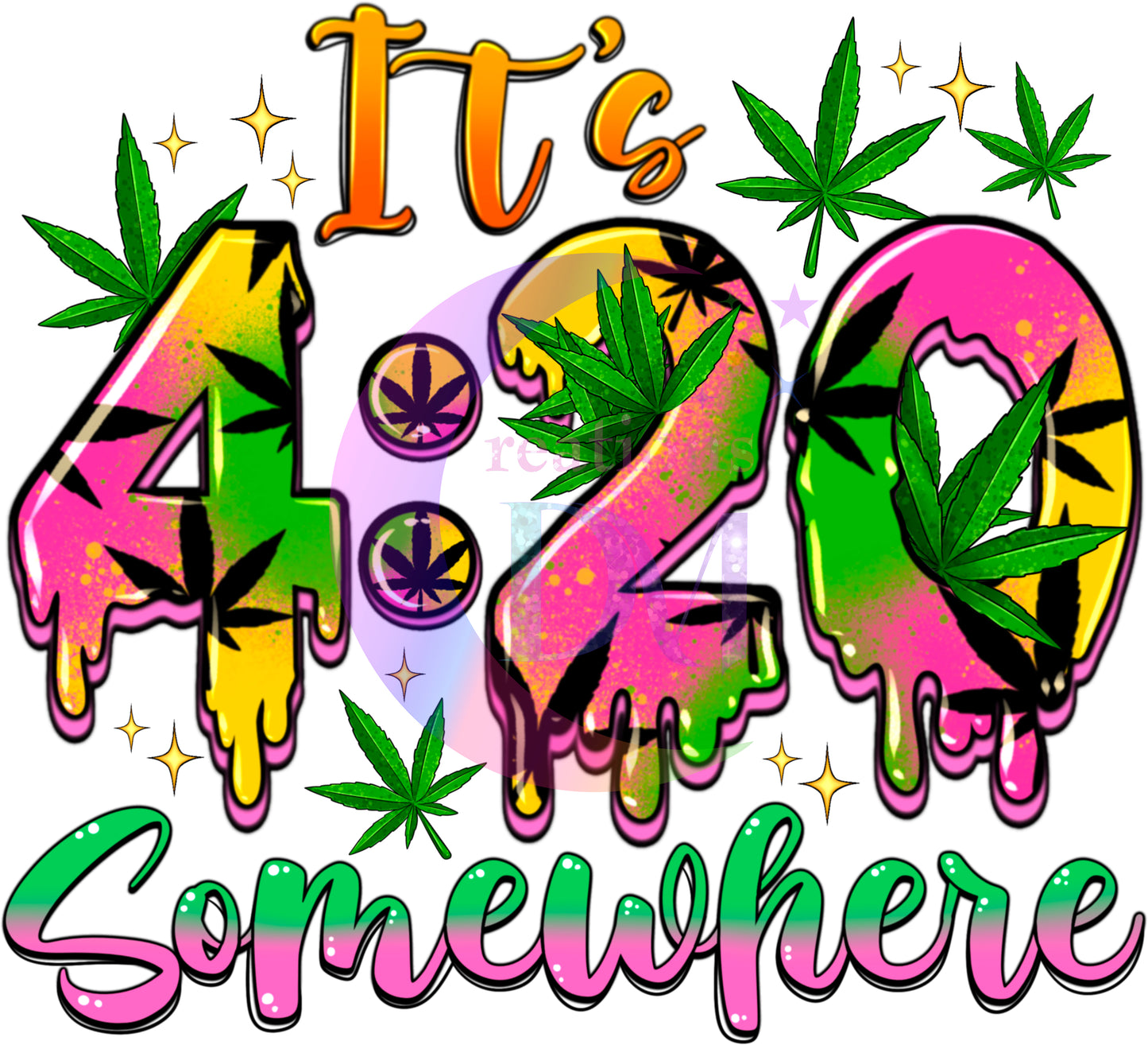4/20 - its 4:20 somewhere pink