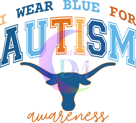 Autism - I wear blue for autism , longhorns