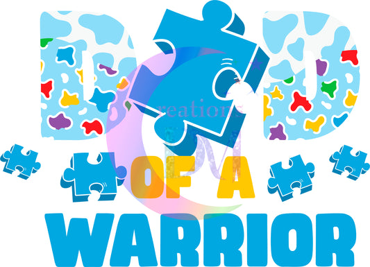 Autism - DAD of a warrior