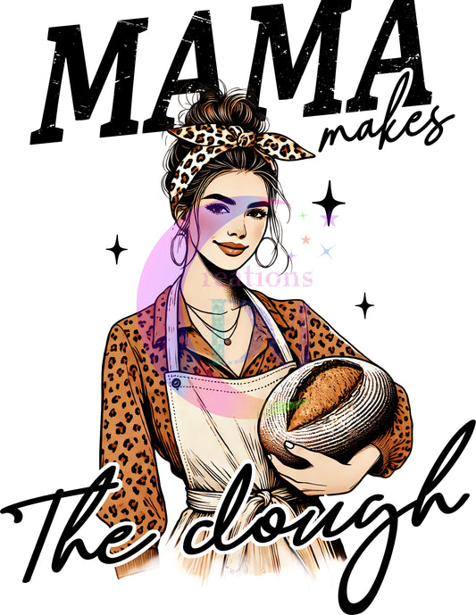 Mother's Day - mama makes the dough