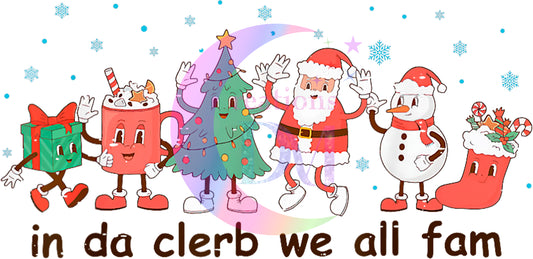 Christmas DTF - in da clerb we all fam Santa