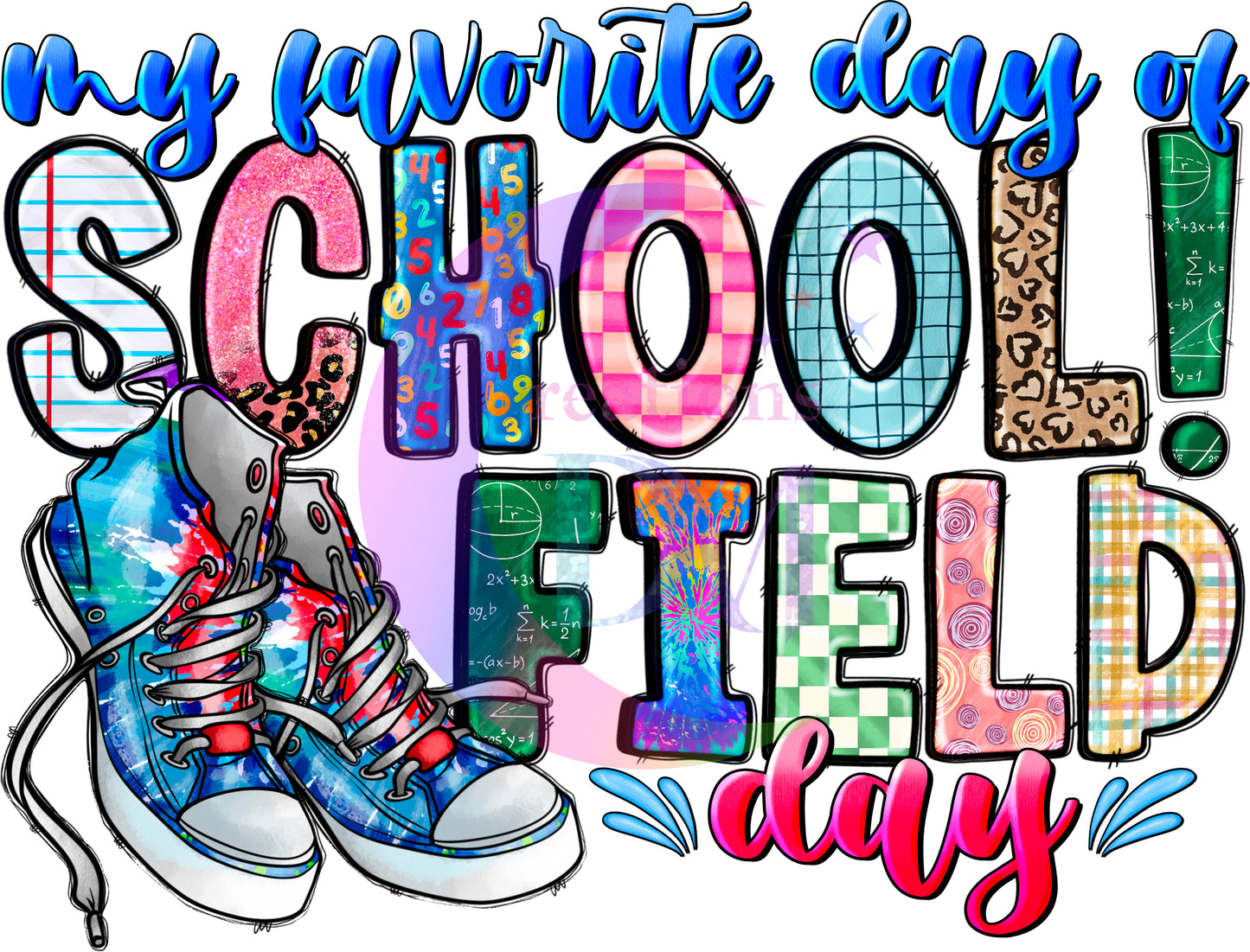 field day dtf - my favorite day of school is field day