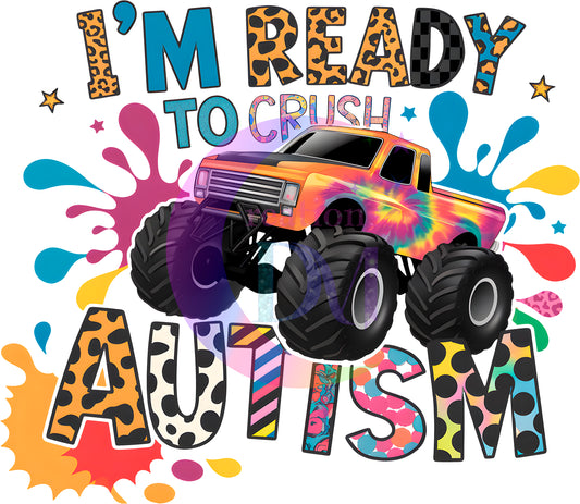 Autism -im ready to crush autism