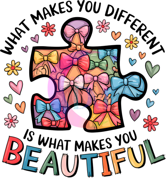 Autism - what makes you different is what makes you beautiful with bows inside