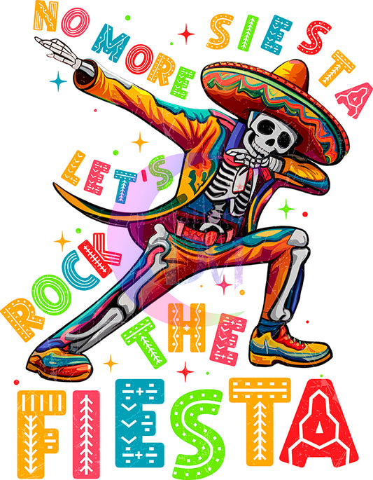 cinco de mayo DTF - no more siesta , rock the fiesta