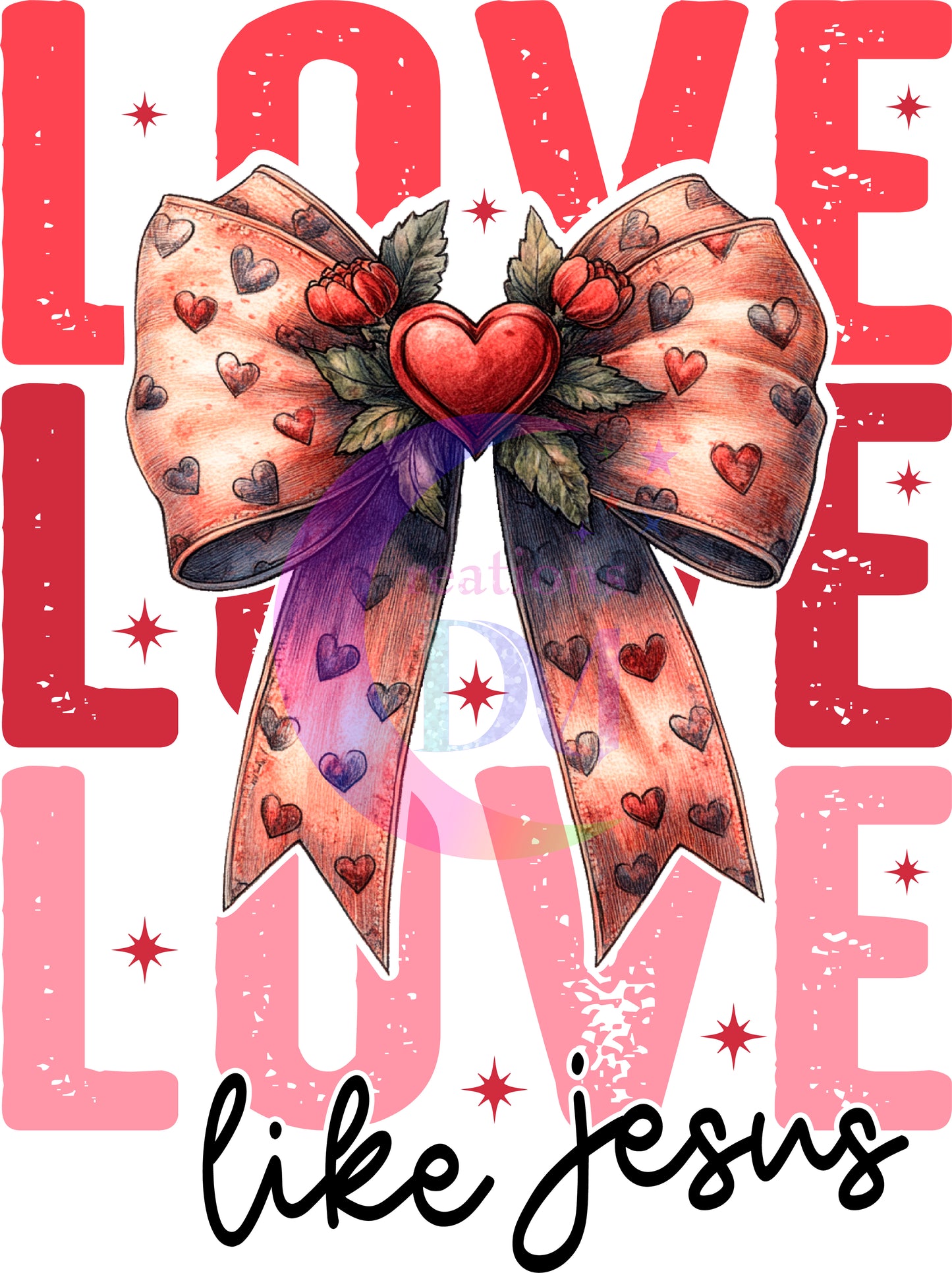 Valentines DTF - LOVE X3 like Jesus bow
