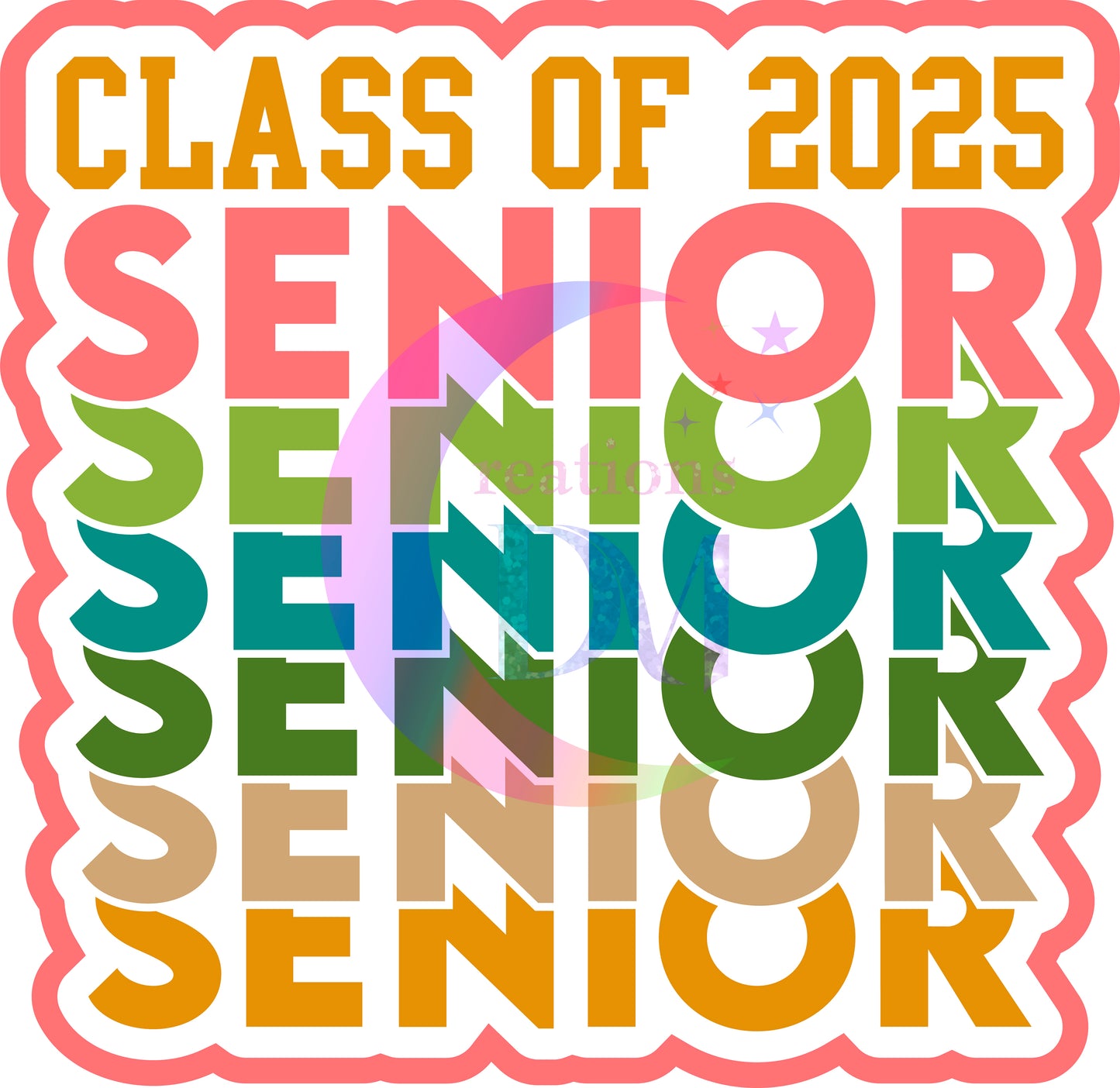 graduation DTF - CLASS OF 2025 SENIOR X6