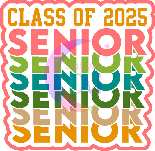 graduation DTF - CLASS OF 2025 SENIOR X6