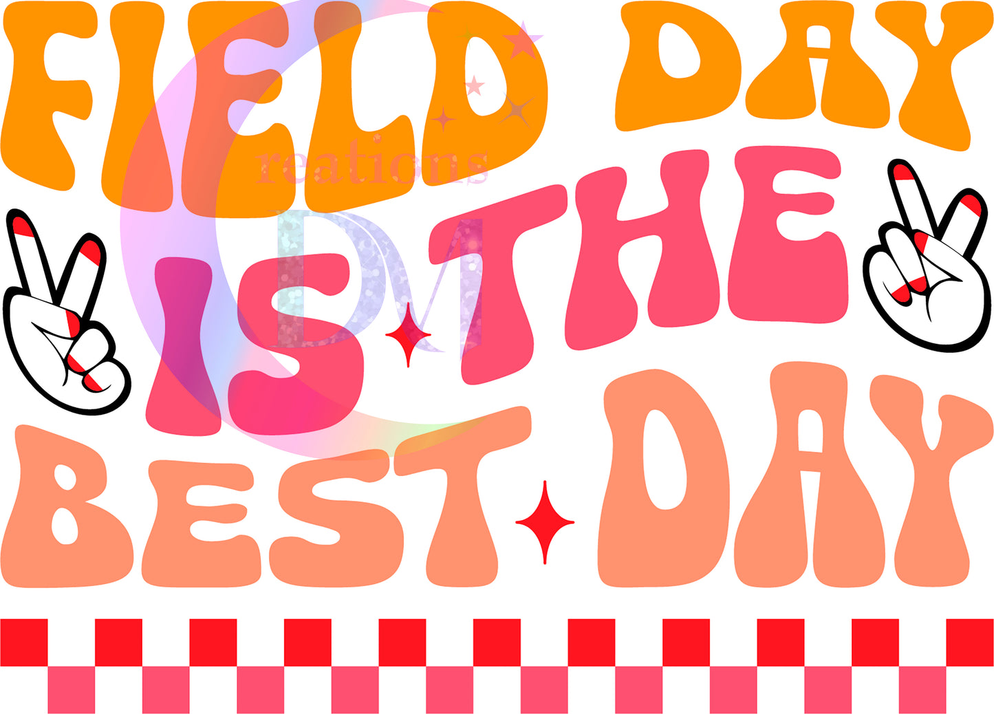 field day dtf - field day is the best day