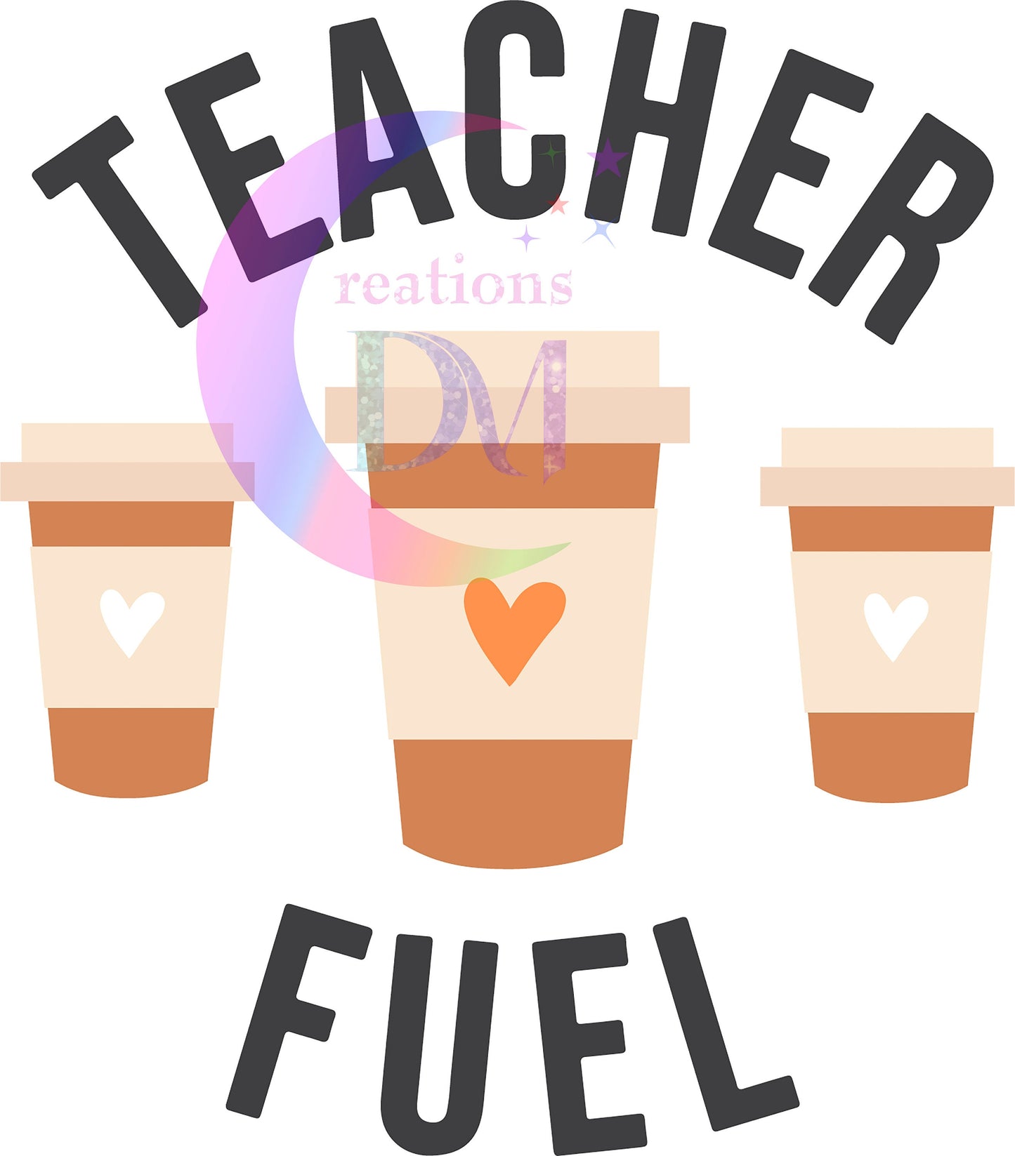 Teacher DTF -Teacher coffee fuel