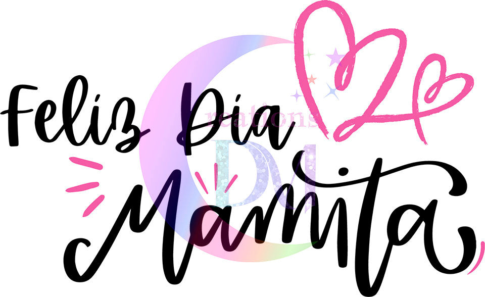 Mothers Day - feliz día mamita DTF