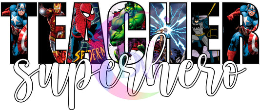 Teacher DTF - Teacher Superhero with pictures inside DTF