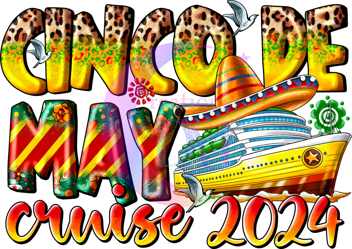 cinco de mayo DTF - cinco de mayo cruise 2024 ship