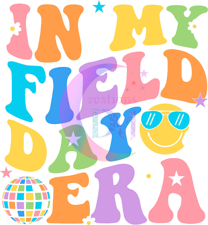 field day dtf - in my field day era