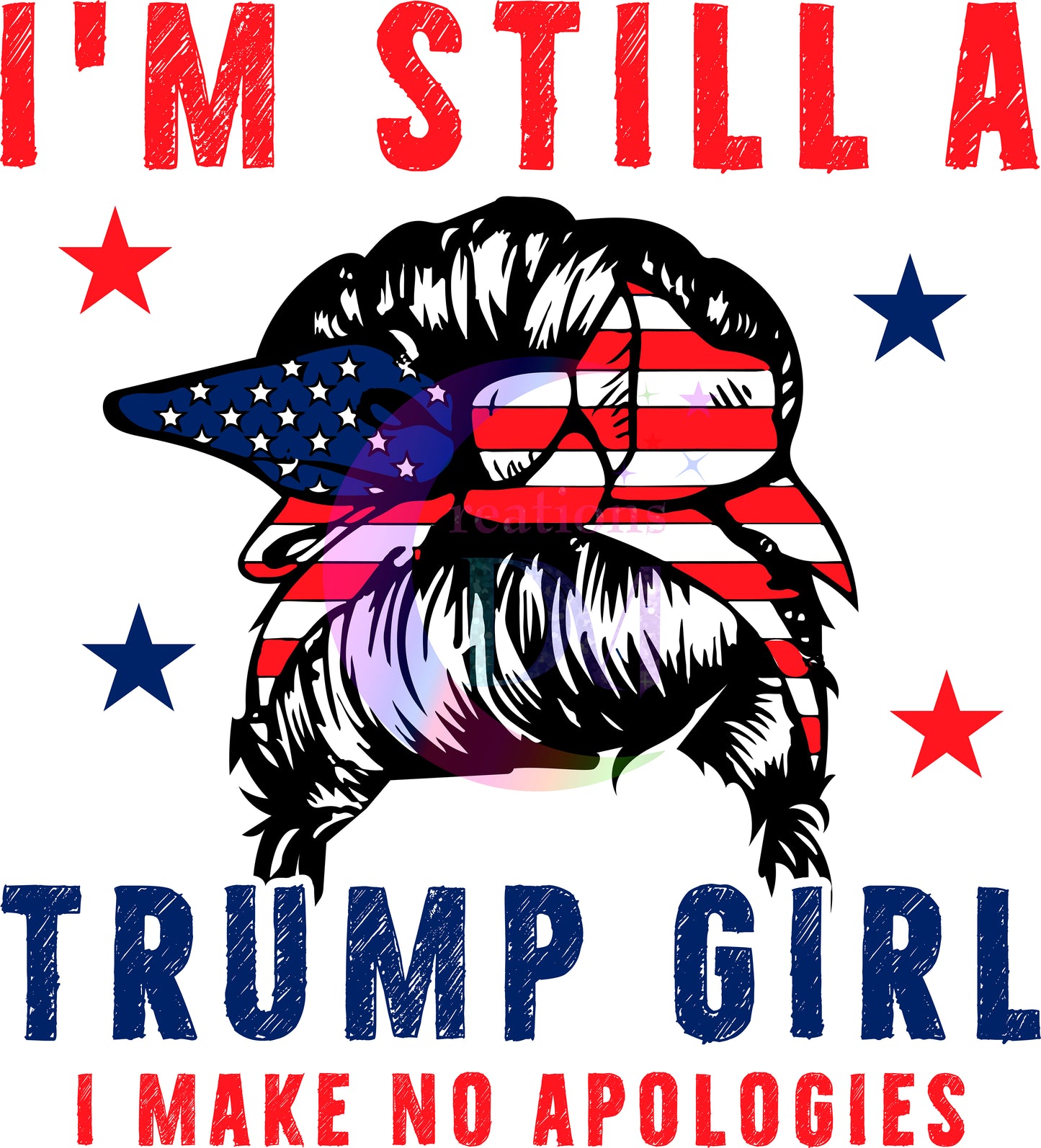 2024 Election - trump - im still a trump girl I make no apologies