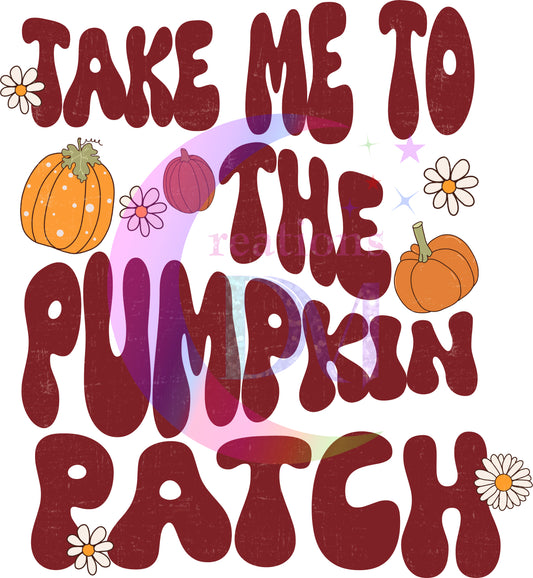 Fall DTF - take me to the pumpkin patch red letters