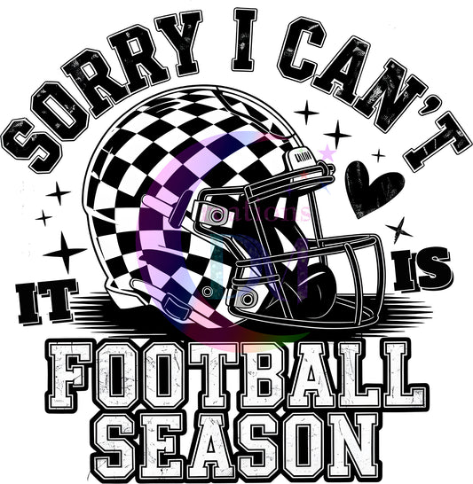 Football - sorry I can't, it is football season
