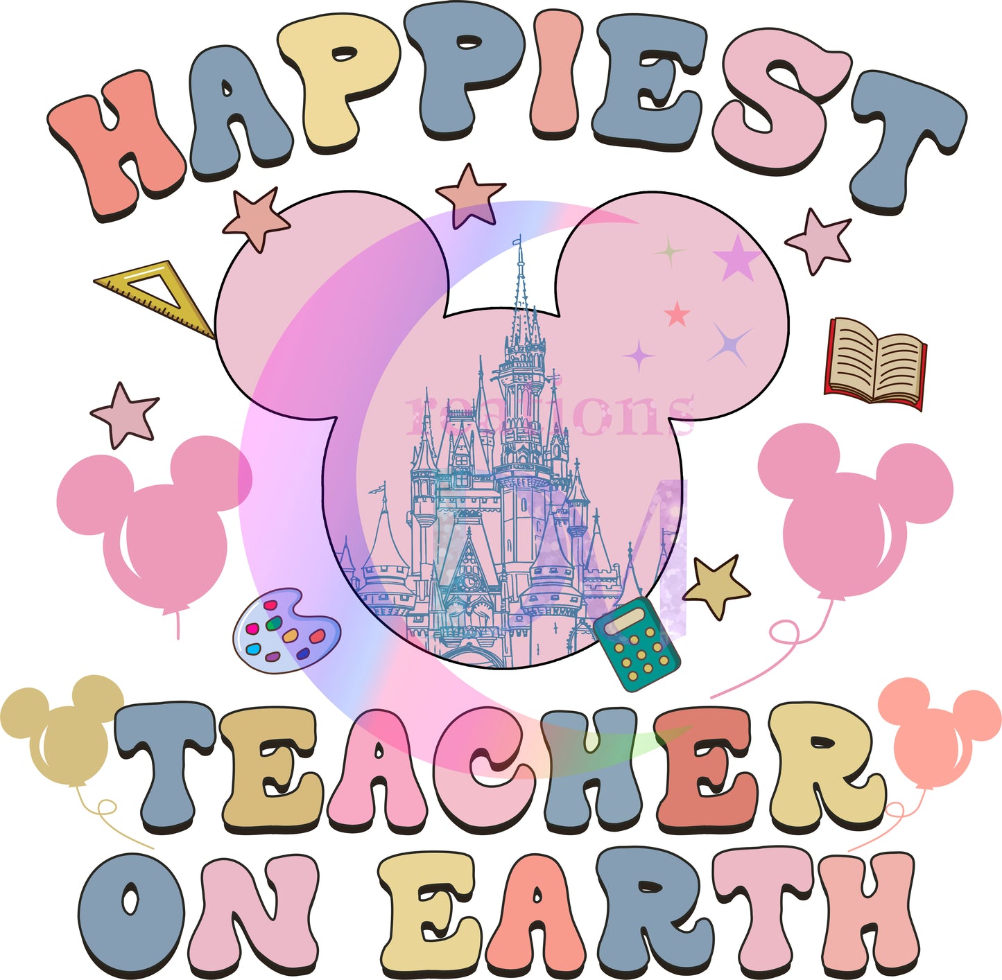 back to school DTF - happiest teacher on earth