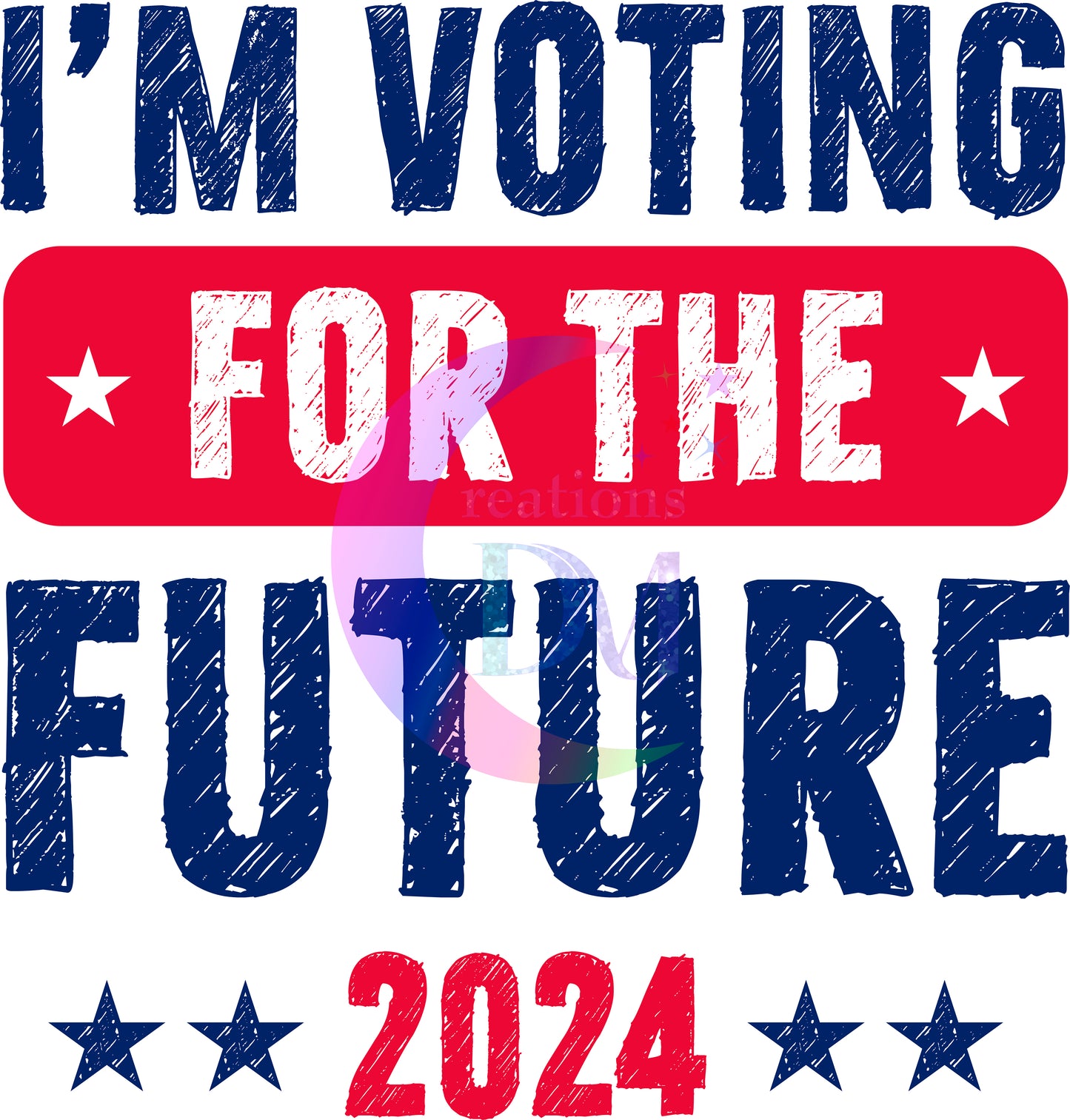 2024 Election - trump - im voting for the future  2024